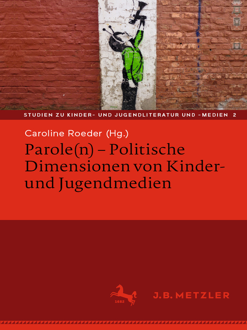Title details for Parole(n)--Politische Dimensionen von Kinder- und Jugendmedien by Caroline Roeder - Available